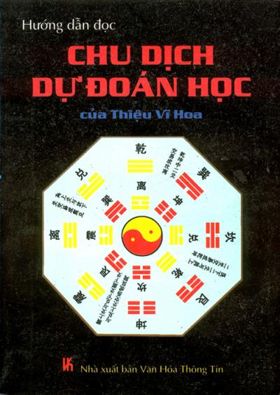 HƯỚNG DẪN ĐỌC CHU DỊCH DỰ ĐÓAN HỌC