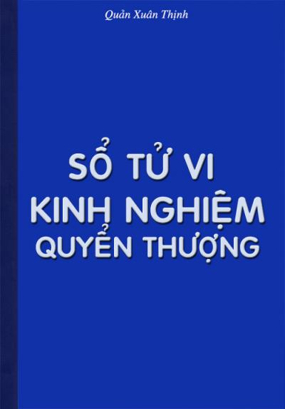 SỔ TỬ VI KINH NGHIỆM - QUYỂN THƯỢNG