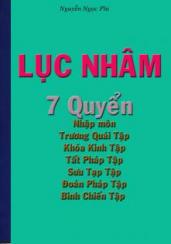 Đọc tiếp quyển LỤC NHÂM (7 QUYỂN)