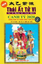 Đọc tiếp quyển THÁI ẤT TỬ VI CANH TÝ 2020 TRỌN BỘ NAM NỮ MẠNG