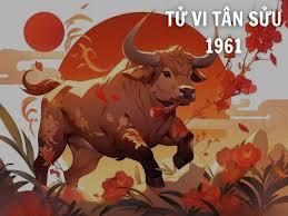 Tử vi tuổi Tân Sửu 1961 nam mạng năm 2024